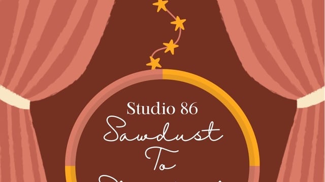 Studio 86 - SAWDUST TO STARDUST