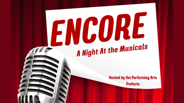 Encore - A Night at the Musicals Part II - LVS Ascot