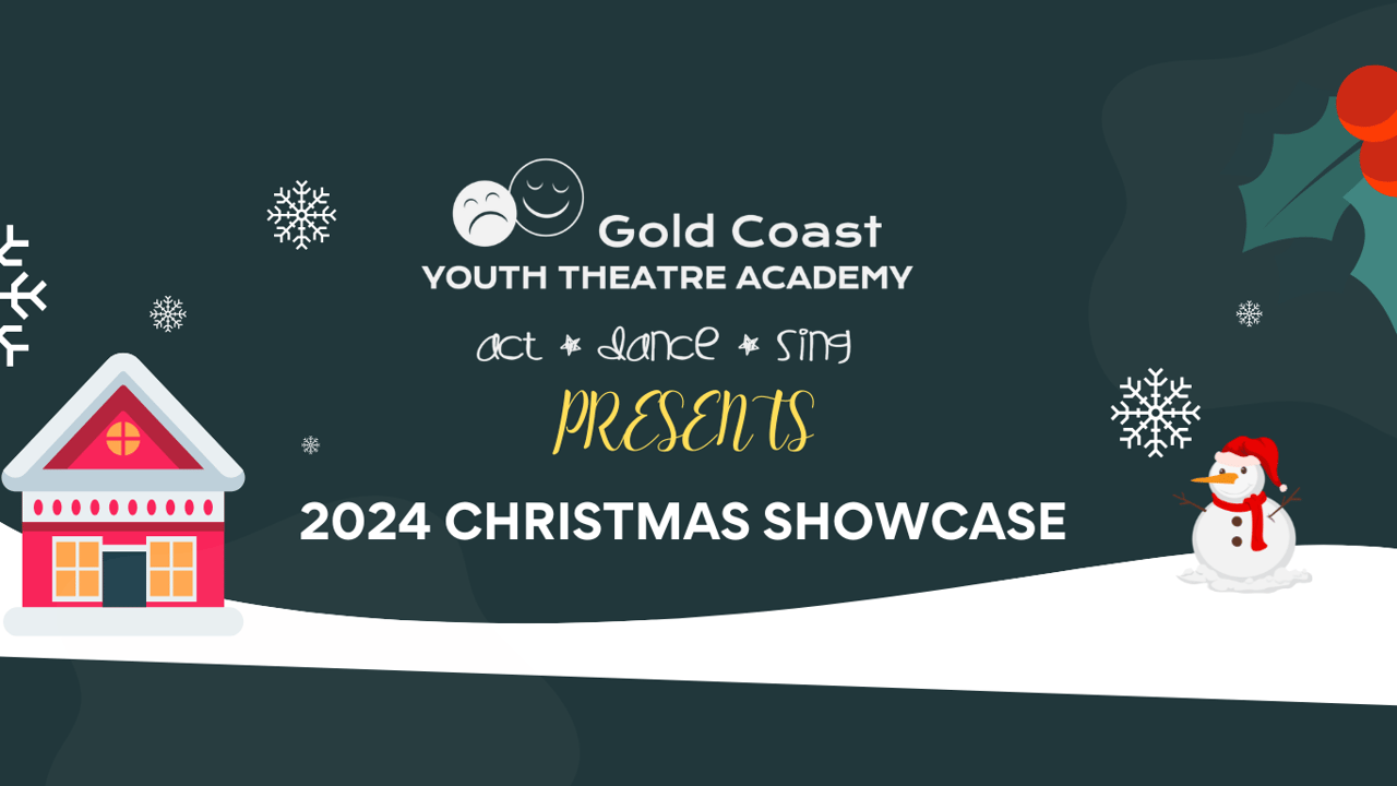 Gold Coast Youth Theatre Academy GCYTA 2024 CHRISTMAS SHOW tickets