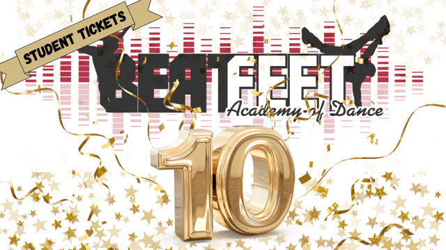 10 Year Anniversary Party - Student tickets - Beat Feet Academy of Dance