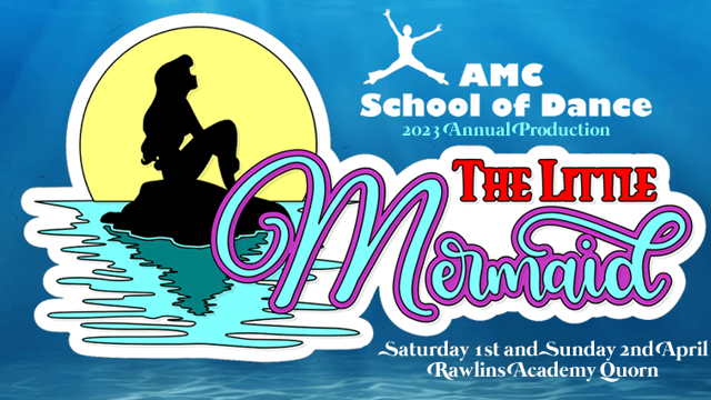 The Little Mermaid - AMC School of Dance