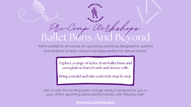 Ballet Buns and Beyond- Stage Hair Workshop - KLSD CIC