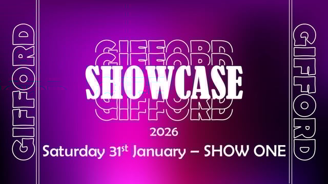 Gifford Dance Academy - Gifford Dance Academy 2026 Showcase: Show 1 Saturday 31st January
