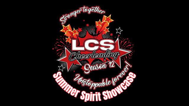 LCS Cheerleading - LCS Cheerleading's Summer Spirit Showcase 2026