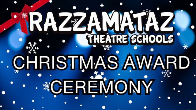 Razz Edinburgh Christmas Award Ceremony - Razzamataz Theatre Schools Edinburgh