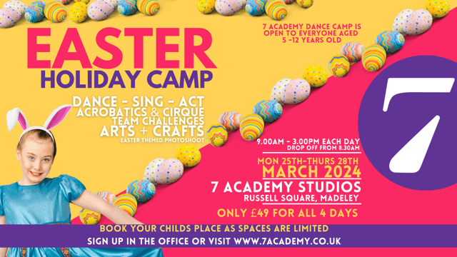 7 Academy Easter Camp 2024  - 7 Academy of Performing Arts