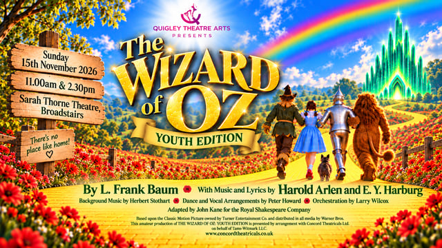 Quigley Theatre Arts - The Wizard of Oz: Youth Edition
