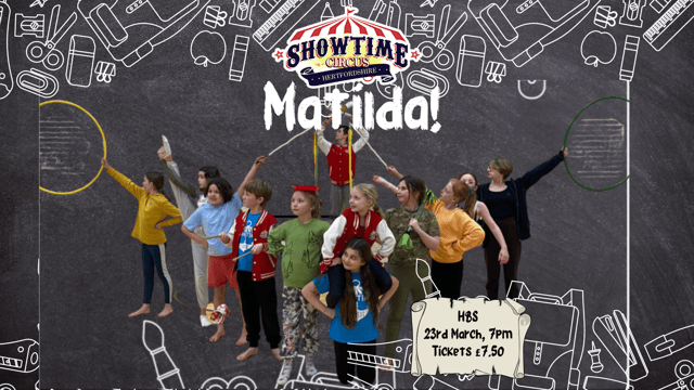 Matilda - Circus Style!  - Showtime Circus