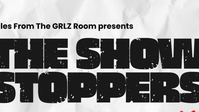THE SHOWSTOPPERS - Tales From The GRLZ Room