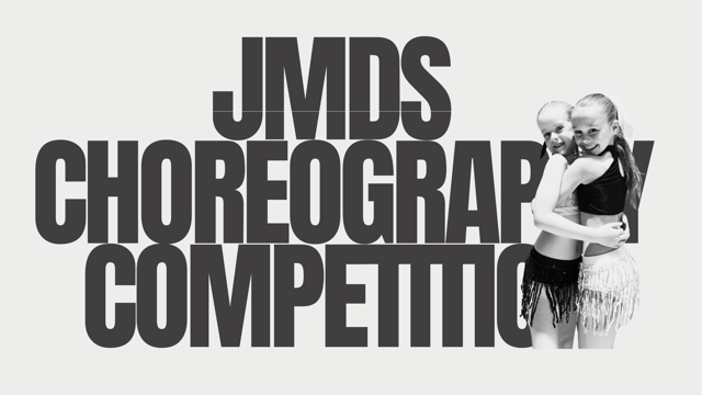 JMDS CHOREOGRAPHY COMPETITION 2026 - JMDS - Dance & Performing Arts