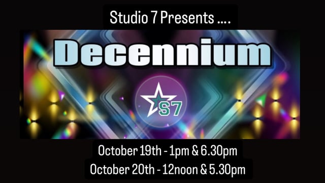 Studio 7 Dance And Performing Arts - &#039;Decennium&#039;