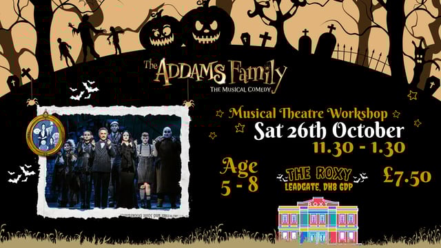 The Adams Family Musical Workshop - Age 5 - 8 - Watling Spaces CIC
