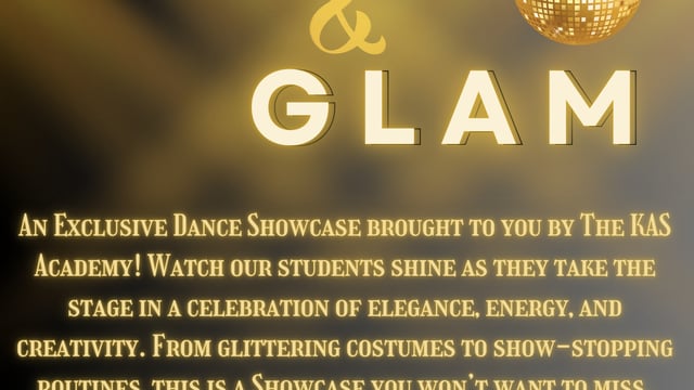 Final Ticket Sale- Junior/Senior Summer Show 2025 Glitz & Glam  - The KAS Academy