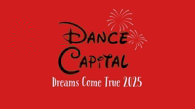 Dreams Come True 2025 - Dance Capital