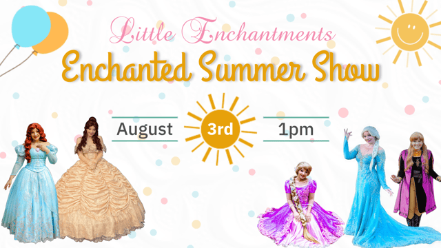 Enchanted Summer Show - Little Enchantments