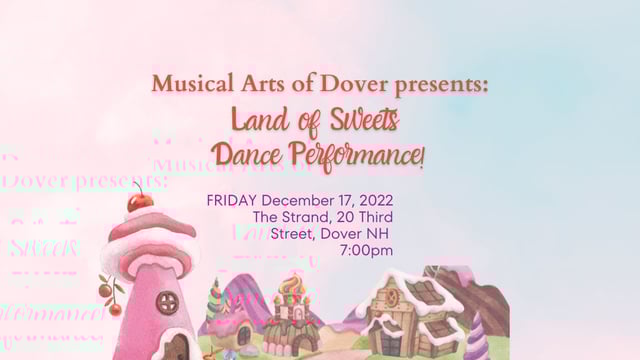 Land of Sweets Winter Performance - Musical Arts of Dover