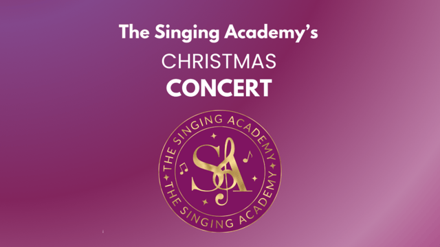 The Singing Academy Christmas Concert - The Singing Academy