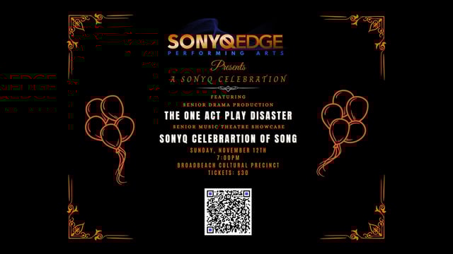 A SONYQ CELEBRATION - SONYQ EDGE PERFORMING ARTS