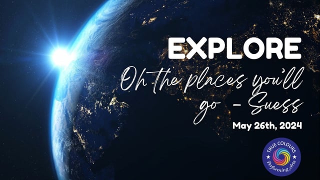 Explore - True Colours Performing Arts