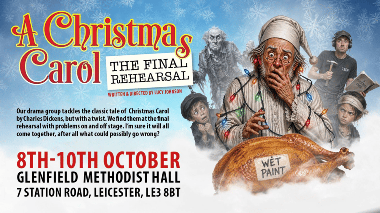 A Christmas Carol - The Final Rehearsal - October 8th-10th 2026