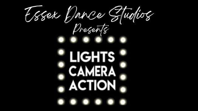 Lights Camera Action!! - Essex Dance Studios
