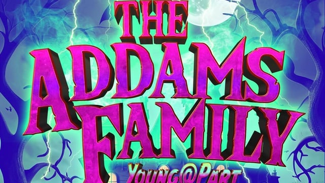 The Addams Family (Young@Part) - Whitby Musicals