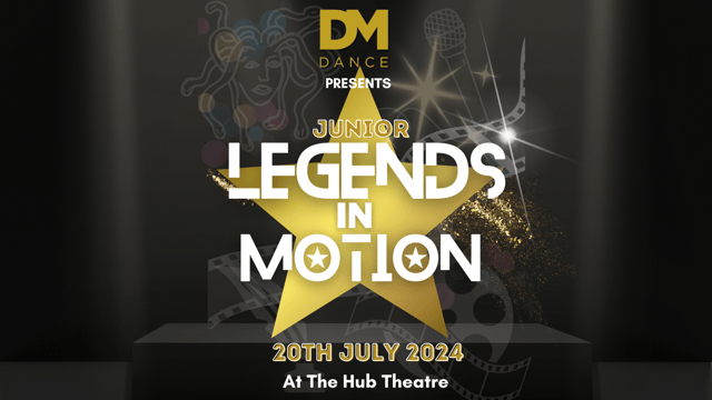 Legends in Motion (Junior Show) - DM Studios