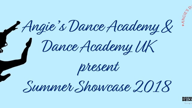 Summer Showcase 2018 - Angie’s Dance Academy