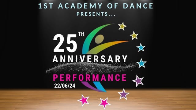 The 25th Anniversary Performance - 1st Academy of Dance