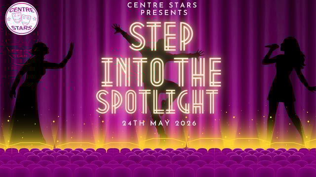 Step Into The Spotlight - Centre Stars