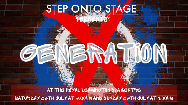 GENERATION X - Step onto Stage ltd