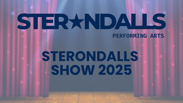Sterondalls 2025 Show - Sterondalls Performing Arts
