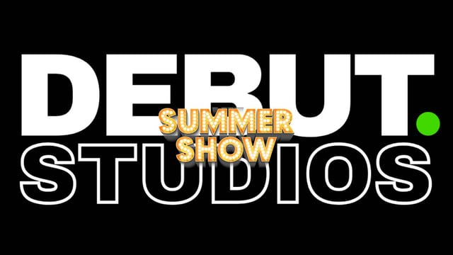Debut Studios Summer Show 2024 - Debut Academy of Performing Arts