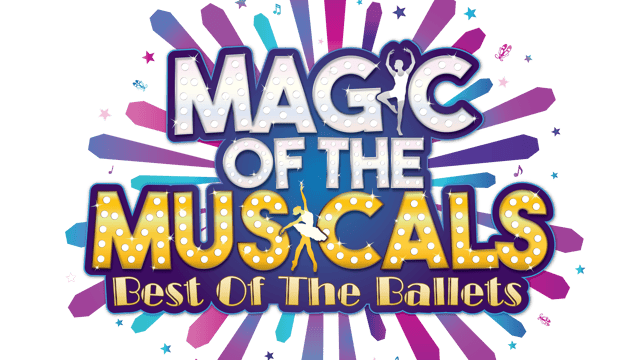 Magic of the Musicals, Best of the Ballets - MOUNTWAY SCHOOL OF DANCING LIMITED