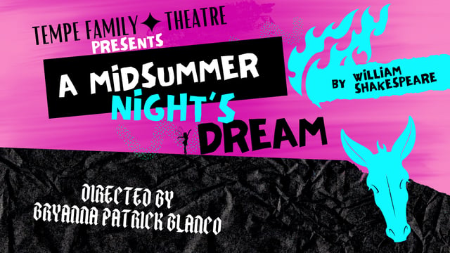 A Midsummer Night's Dream - Tempe Family Theatre