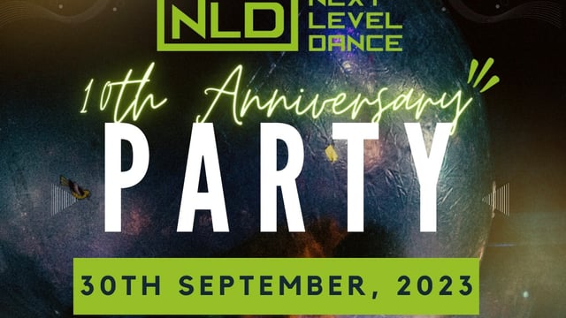 NLD 10th Anniversary Party - Next Level Dance