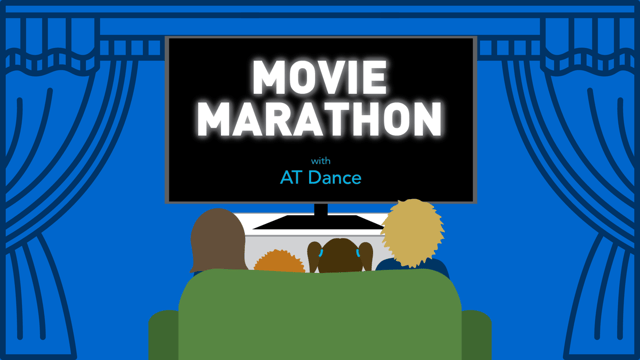 AT Dance Movie Marathon - AT Dance