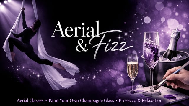 Amy Greaves School of Dance - Fizz After Dark! Ariel and Art Evening!