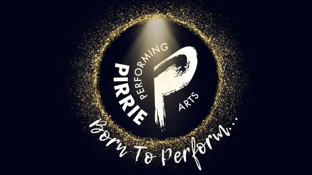 Pirrie Performing Arts presents, Born to Perform - Pirrie Performing Arts