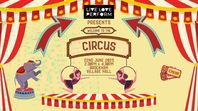 Live Love Perform presents "Welcome to the Circus" 🎪 - Live Love Perform