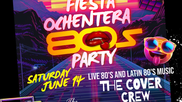 Fiesta OCHENTERA (I LOVE THE 80s) SATURDAY JUNE 14th THE BLUE DOG BOCA - The Pacha Group, LLC