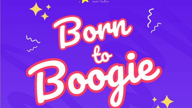 Born to Boogie - Starlight Youth Theatre