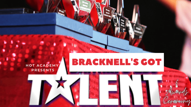 BRACKNELL'S GOT TALENT & AWARDS - HOT Academy Ltd