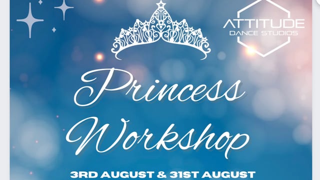 PRINCESS WORKSHOP! - Attitude Dance Studios