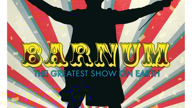Barnum - Saffron Walden Musical Theatre Company