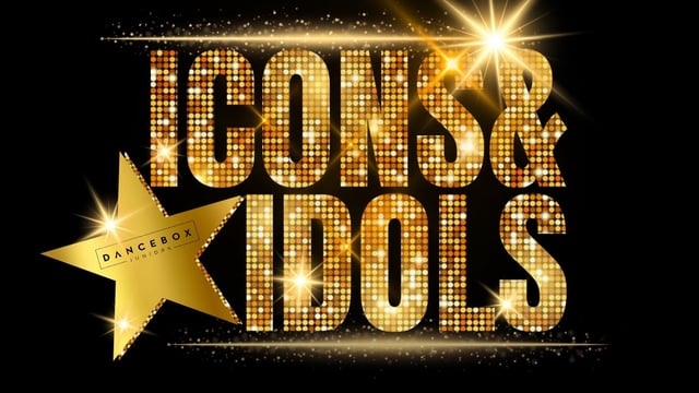 Dancebox Studios &amp; Theatre Works - 'Icons &amp; Idols'