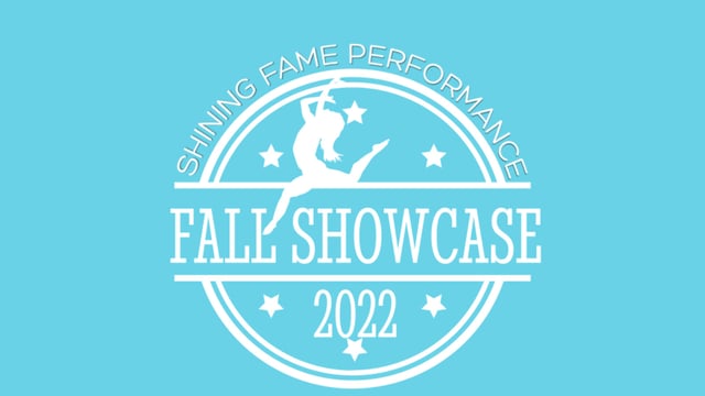 2022 Fall Showcase - Shining Fame Performance