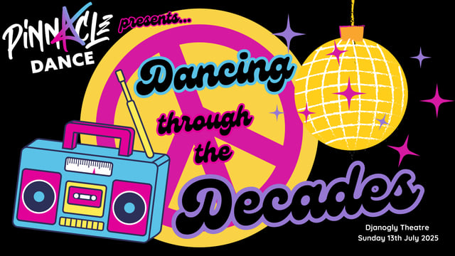 'Dancing through the Decades' Pinnacle Dance Showcase 2025 - Pinnacle Dance