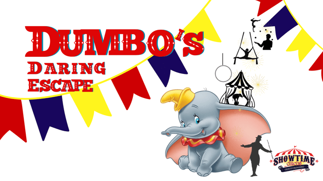 Dumbo's Daring Escape  - Showtime Circus