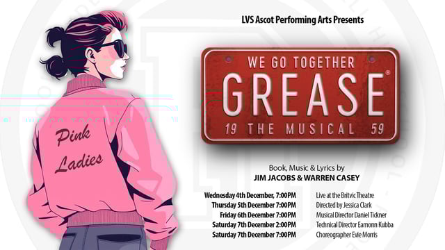 Grease the Musical - LVS Ascot Senior School - LVS Ascot